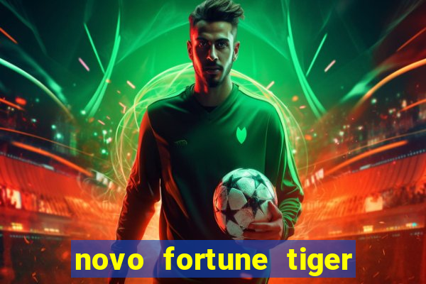 novo fortune tiger 2 demo